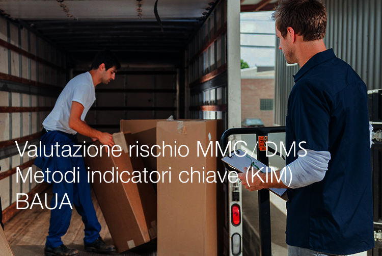 Valutazione rischio MMC DMS Metodi indicatori chiave  KIM  BAUA