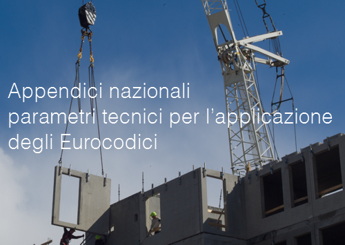 Appendici nazionali recanti i parametri tecnici per l applicazione degli Eurocodici