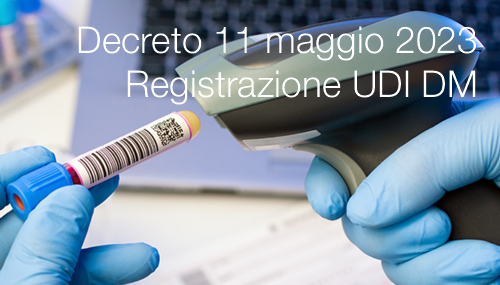 Decreto 11 maggio 2023   Registrazione UDI Dispositivi medici