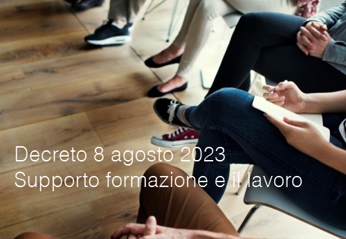 Decreto 8 agosto 2023   Supporto per la formazione e il lavoro