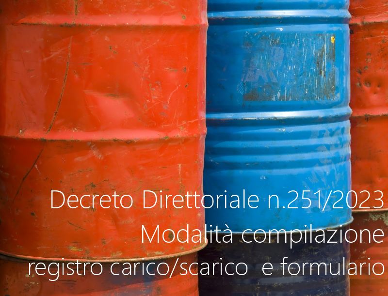 Decreto Direttoriale n 251 2023   Modalit  compilazione registro carico scarico e formulario