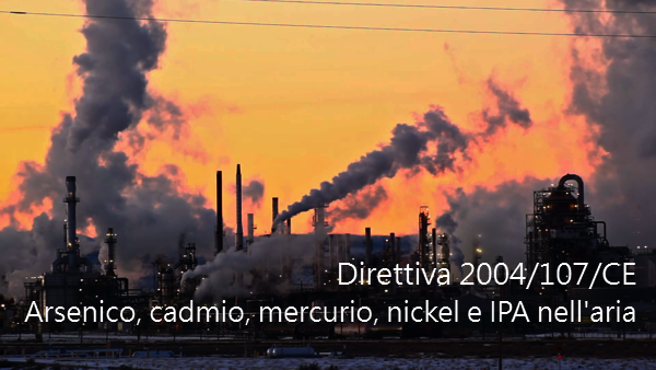 Direttiva 2004 107 CE Arsenico  cadmio  mercurio  nickel e IPA nell aria