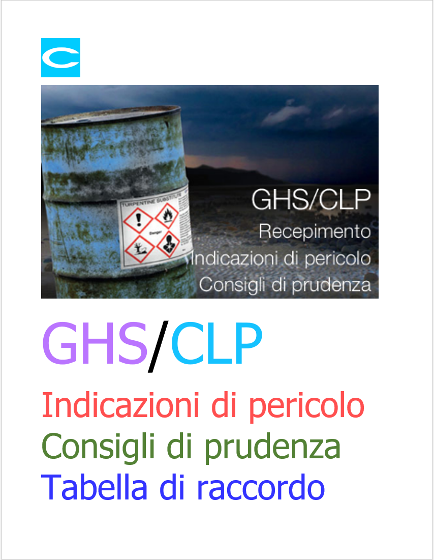 GHS CLP   Indicazioni di pericolo Consigli di prudenza Tabella di raccordo H P EUH