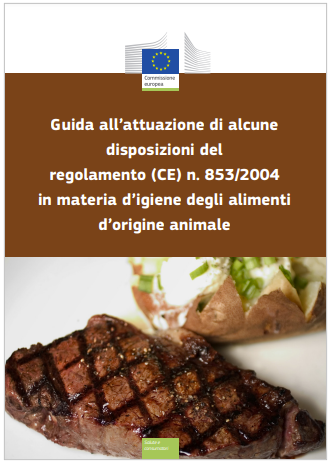 Guida attuazione alcune disposizioni regolamento  CE  n  853 2004 igiene alimenti d origine animale