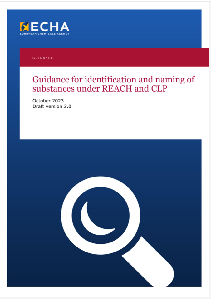Guidance for identification and naming of substances under REACH and CLP