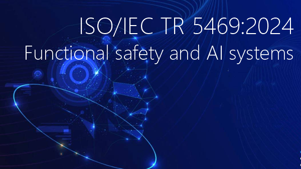 ISO IEC TR 5469 2024 Artificial intelligence   Functional safety and AI systems
