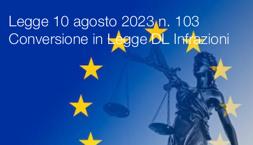 Legge 10 agosto 2023 n  103   Conversione in Legge DL Infrazioni