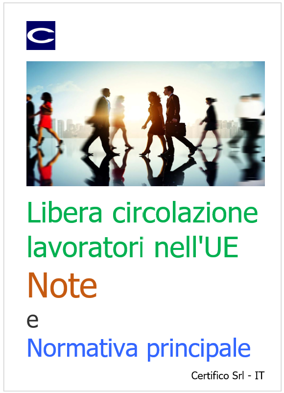 Libera circolazione lavoratori nell UE   Note e Normativa