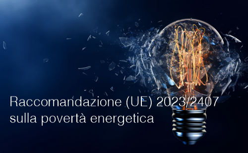 Raccomandazione  UE  2023 2407 sulla povert  energetica