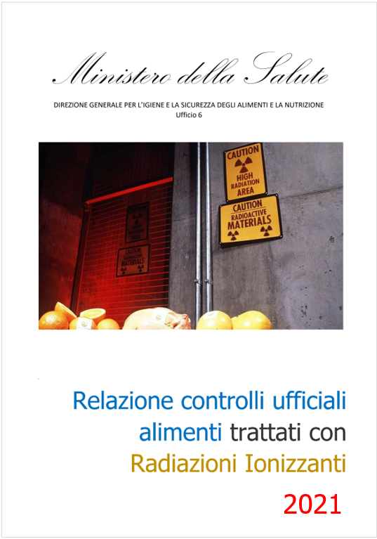 Relazione controlli ufficiali alimenti trattati con Radiazioni Ionizzanti 2021