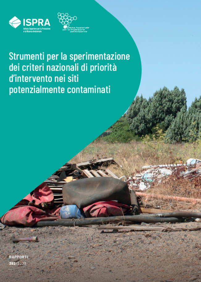 Strumenti per la sperimentazione dei criteri nazionali di priorit  d intervento nei siti potenzialmente contaminati