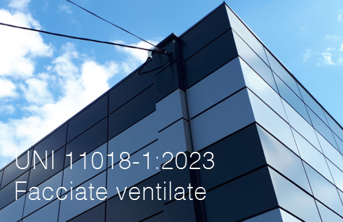 UNI 11018 1 2023   Facciate ventilate