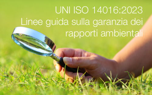 UNI ISO 14016 2023   Linee guida sulla garanzia dei rapporti ambientali