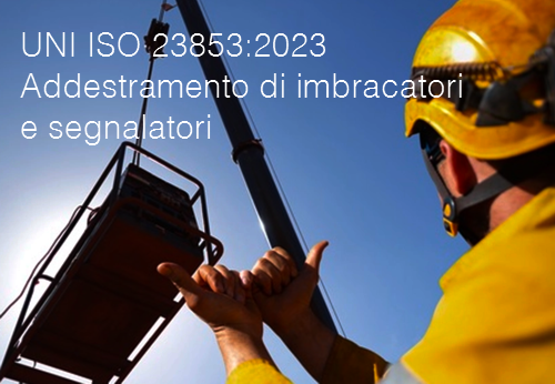 UNI ISO 23853 2023   Addestramento di imbracatori e segnalatori