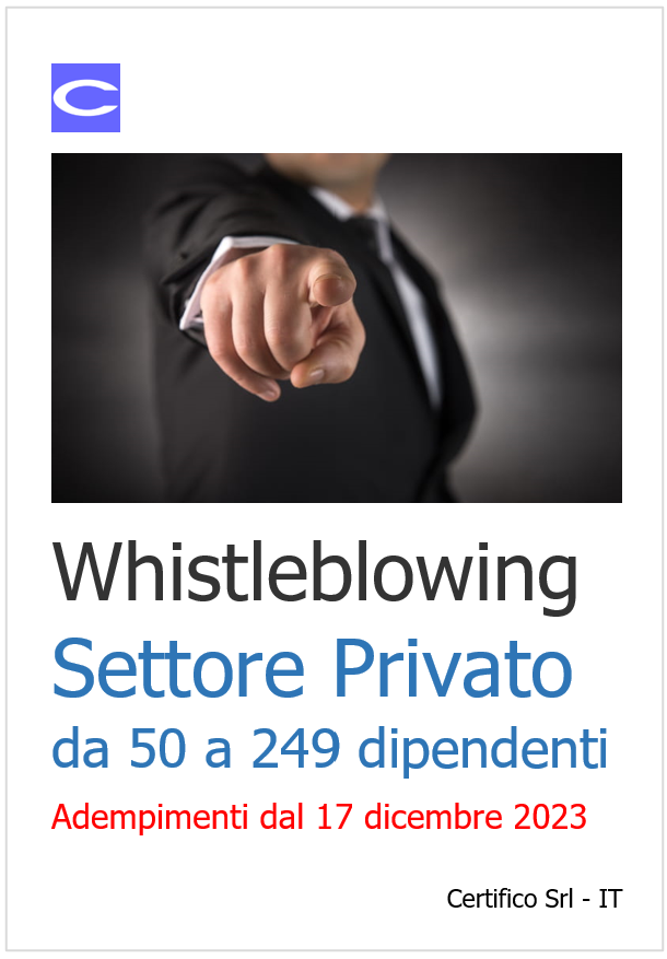 Whistleblowing Settore Privato   Adempimenti dal 17 dicembre 2023