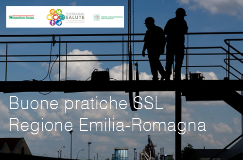 Buone pratiche salute e sicurezza sul lavoro Regione Emilia Romagna