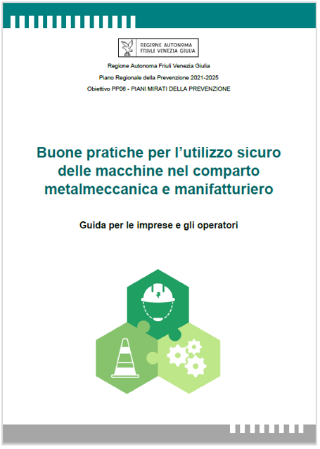 Buone pratiche utilizzo sicuro macchine comparto metalmeccanica R  FVG 2023