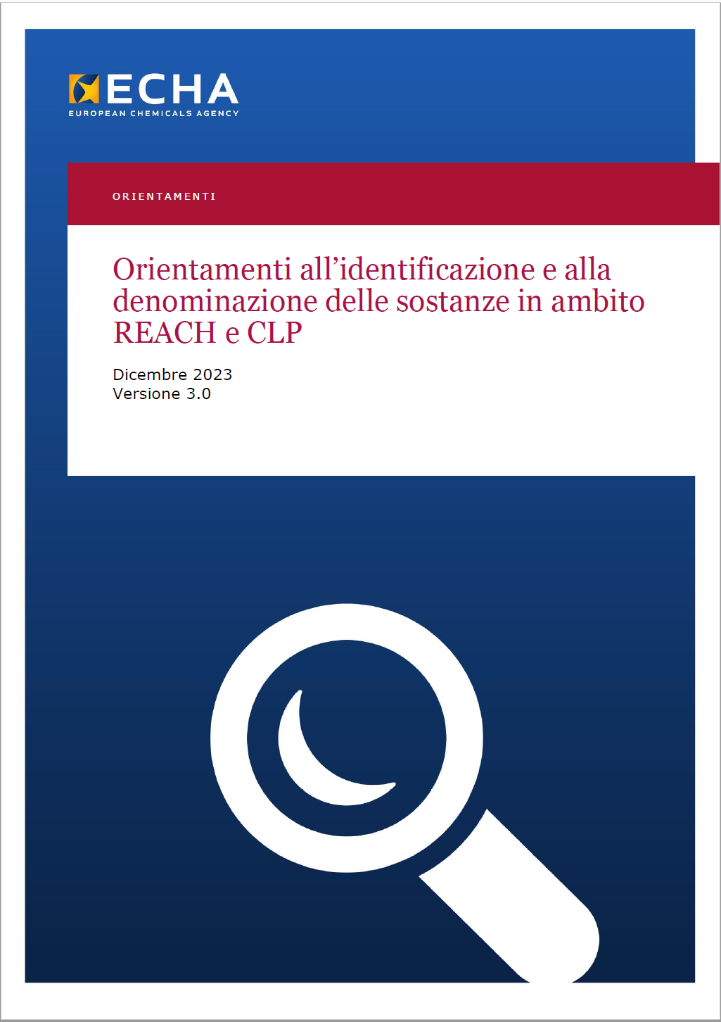 Orientamenti all identificazione e alla denominazione sostanze in ambito REACH e CLP