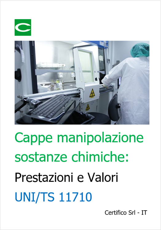 Cappe per la manipolazione di sostanze chimiche UNI TS 11710