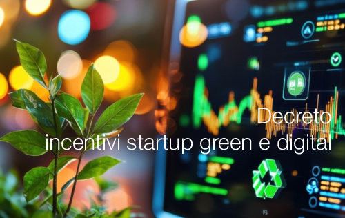 Decreto MLPS incentivi per startup green e digital