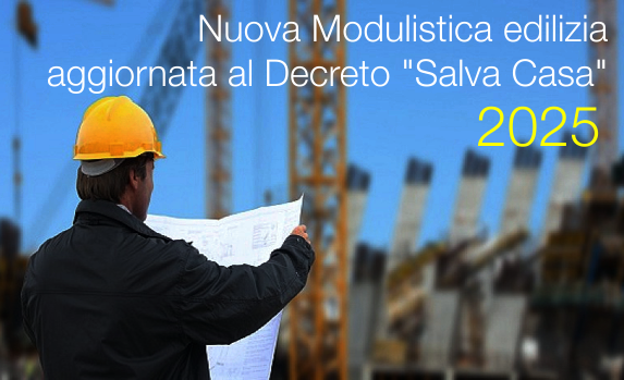 Nuova Modulistica edilizia aggiornata al Decreto Salva Casa   2025