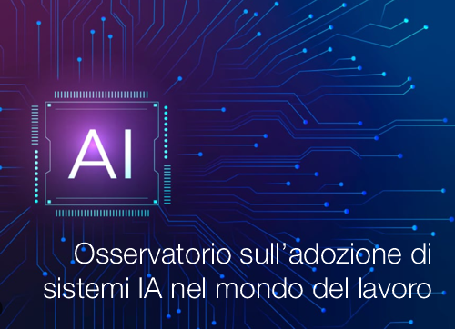 Osservatorio sull adozione di sistemi di Intelligenza Artificiale nel mondo del lavoro