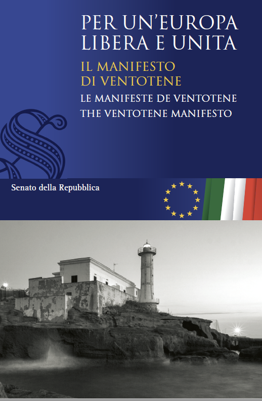 Per un Europa libera e unita   Il Manifesto di Ventotene