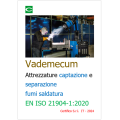 Vademecum Attrezzature captazione e separazione fumi saldatura EN ISO 21904-1 2020
