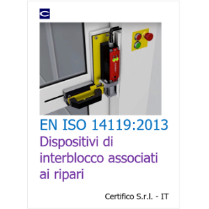 EN ISO 14119:2013 Dispositivi di interblocco associati ai ripari