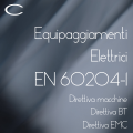 Certifico Equipaggiamenti Elettrici EN 60204-1