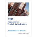 CPR Regolamento (UE) 305/2011