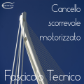 Fascicolo Tecnico cancello