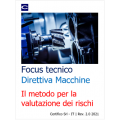 FOCUS TECNICO DIRETTIVA MACCHINE METODO PER LA VALUTAZIONE DEI RISCHI