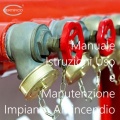 Manuale_Istruzioni_Uso_Manutenzione_Impianto_Antincendio_2015