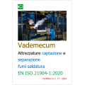 Vademecum Attrezzature captazione e separazione fumi saldatura EN ISO 21904-1 2020