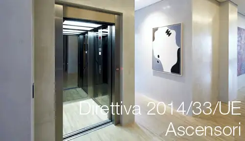 Direttiva 2014 33 UE ascensori Direttiva 2014 33 UE ascensori