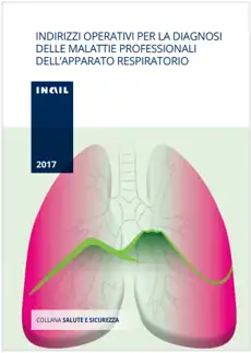 Indirizzi operativi malattie professionali apparato respiratorio Indirizzi operativi malattie professionali apparato respiratorio