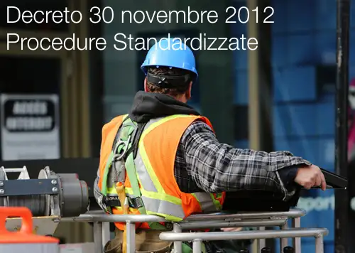 Decreto 30 novembre 2012 Procedure Standardizzate Decreto 30 novembre 2012 Procedure Standardizzate