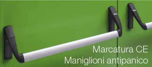 Marcatura CE maniglioni antipanico Marcatura CE maniglioni antipanico