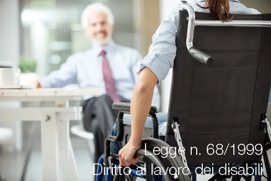 Norme per il diritto al lavoro dei disabili dlgs 68 1999 Norme per il diritto al lavoro dei disabili dlgs 68 1999