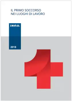 Primo soccorso INAIL 2018 Primo soccorso INAIL 2018