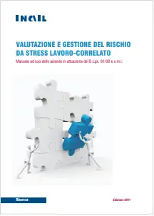 Rischio Stress lavoro correlato INAIL 2011 Rischio Stress lavoro correlato INAIL 2011