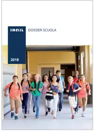 Dossier INAIL scuola 2018 Dossier INAIL scuola 2018