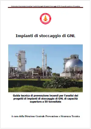 Guida tecnica Impianti di stoccaggio di GNL VVF Guida tecnica Impianti di stoccaggio di GNL VVF