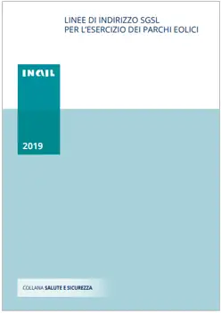 Linee di indirizzo SGSL esercizio dei parchi eolici Linee di indirizzo SGSL esercizio dei parchi eolici