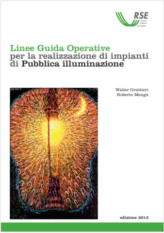 Linee Guida Operative realizzazione impianti pubblica illuminazione Linee Guida Operative realizzazione impianti pubblica illuminazione