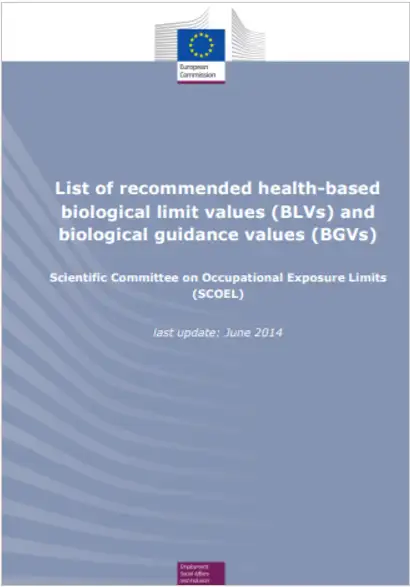 List of recommended health based biological limit values BLVs List of recommended health based biological limit values BLVs