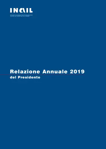 Relazione annuale INAIL 2019 Relazione annuale INAIL 2019