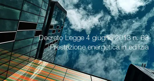 DL 4 giugno 2013 n 63 DL 4 giugno 2013 n 63