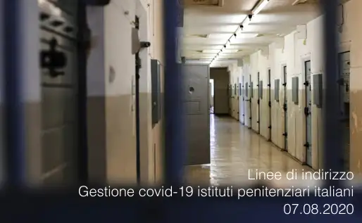 Linee di indirizzo Gestione covid 19 istituti penitenziari italiani 07 08 2020 Linee di indirizzo Gestione covid 19 istituti penitenziari italiani 07 08 2020